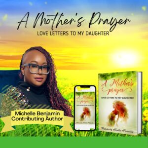 A Mother's Prayer: Love Letters to My Daughter